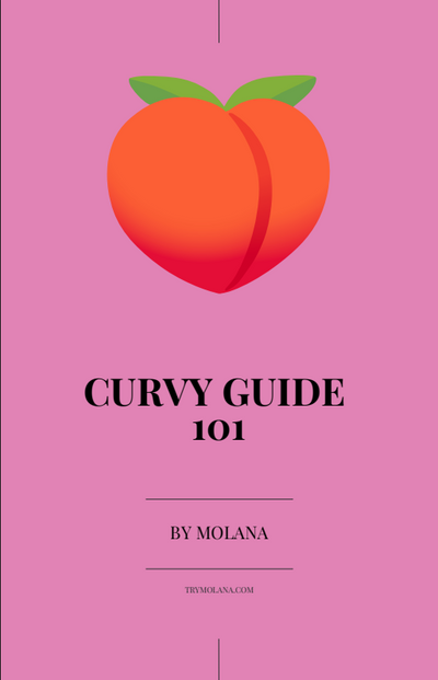 Molana™ Curvy Guide 101