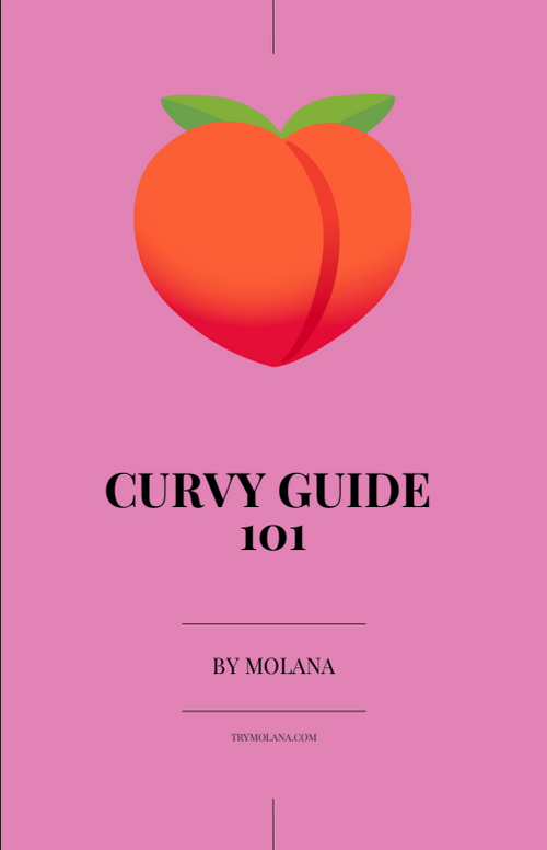 Molana™ Curvy Guide 101