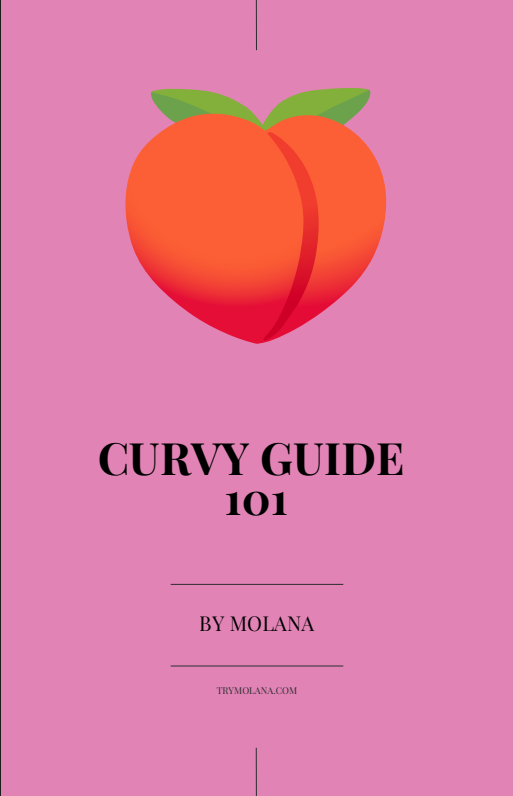 Molana™ Curvy Guide 101